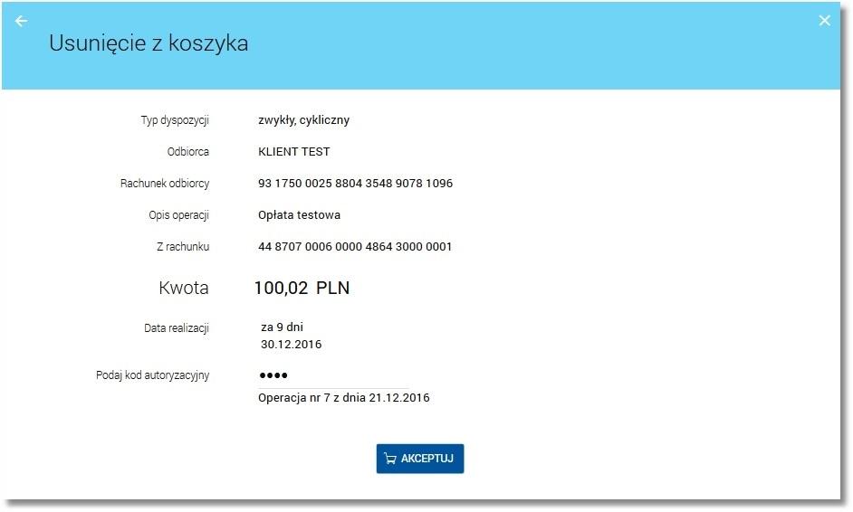 Zostanie zaprezentowany ekran, na którym wyświetlone są dane usuwanego przelewu z koszyka. Operacja usunięcia przelewu z koszyka wymaga autoryzacji.