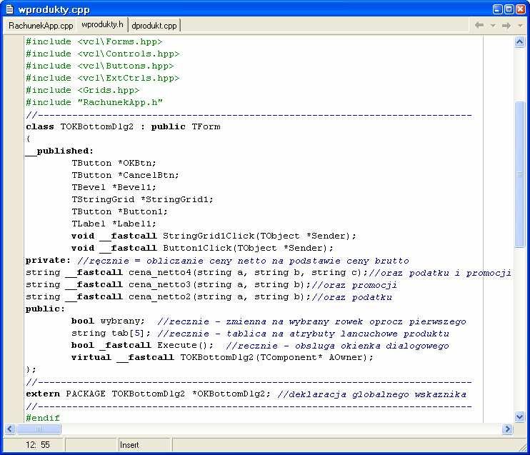 Plik nagłówkowy standardowego okna dialogowego do wyświetlania produktów deklaracja metody StringGrid1Click do obsługi wyboru wiersza z danymi w komponencie