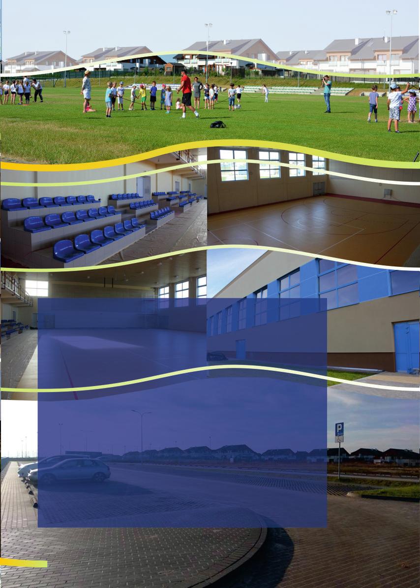 Oświata, sport, rekreacja Hala widowiskowo-sportowa oraz parking przy Szkole Podstawowej w Baninie Rok inwestycji: 2014-2017 2014-2015 r.