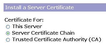 Zaznaczamy opcję Server Certificate Chain (ceryfikat pośredni) : W pole Certificate Name wpisujemy