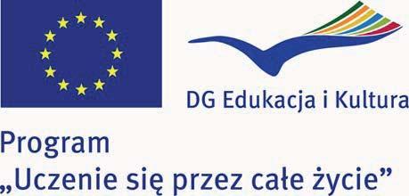 DE/08/LLP-LdV/TOI/147110 "MINOS + +", okres od 2008 do 2010 r. Ten projekt zosta zrealizowany przy wsparciu finansowym Komisji Europejskiej.