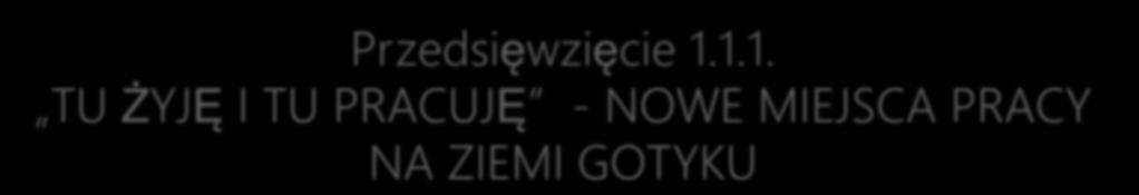 Przedsięwzięcie 1.