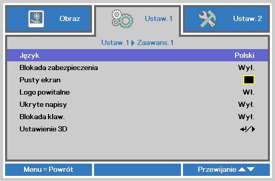 Ustawianie języka OSD Przed dalszą pracą ustaw swój język OSD. 1. Naciśnij przycisk MENU. Naciśnij przycisk kursora w celu przejścia do Ustaw. 1. Naciśnij przycisk kursora w celu przejścia do menu Zaawansowane 1.