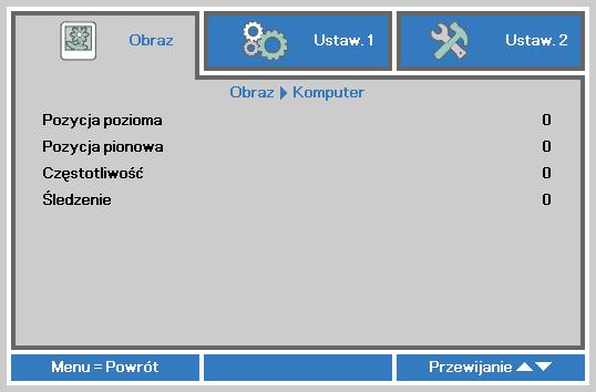 Menu Komputer Naciśnij przycisk MENU, aby otworzyć menu OSD. Naciśnij, aby przejść do menu Obraz. Naciśnij w celu przejścia do menu Komputer, a następnie naciśnij Enter lub.