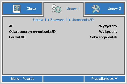 Ustawienie 3D LP. 3D Odwrócona synchronizacja 3D Format 3D OPIS Naciśnij przycisk kursora w celu przejścia do wyboru i wyboru innego trybu wyświetlania 3D.