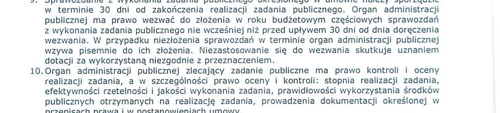 w sprawie wzorów ofert i ramowych wzorów umów dotyczących realizacji zadań publicznych oraz wzorów sprawozdań z wykonania tych zadań (Dz. U. z 2016 r. poz. 1300). 9.