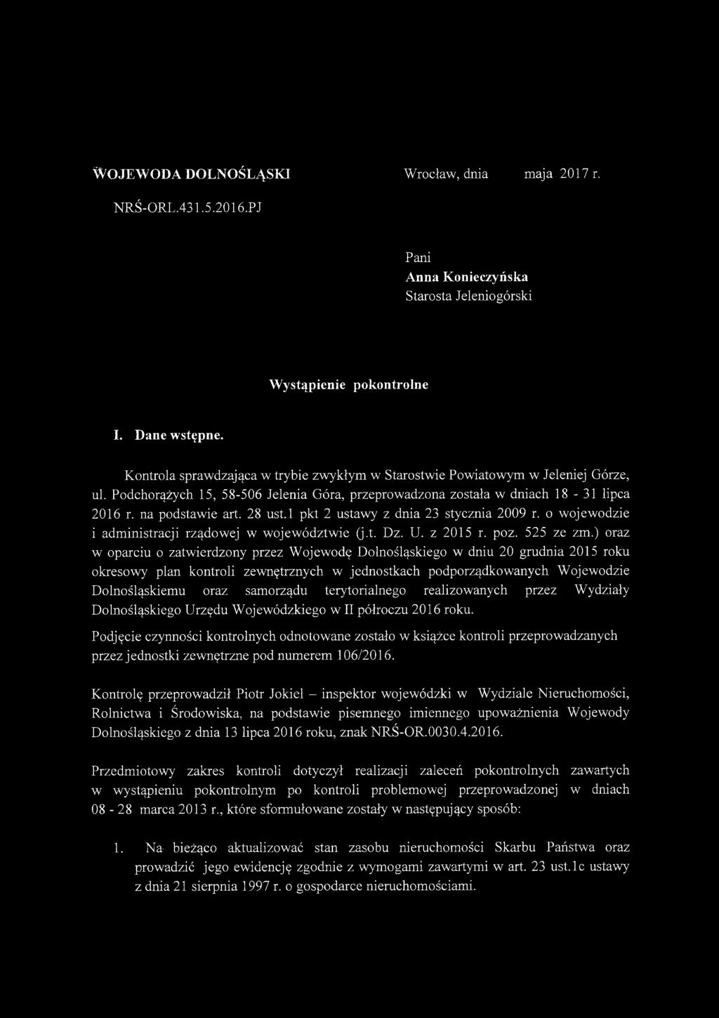 l pkt 2 ustawy z dnia 23 stycznia 2009 r. o wojewodzie i administracji rządowej w województwie (j.t. Dz. U. z 2015 r. poz. 525 ze zm.