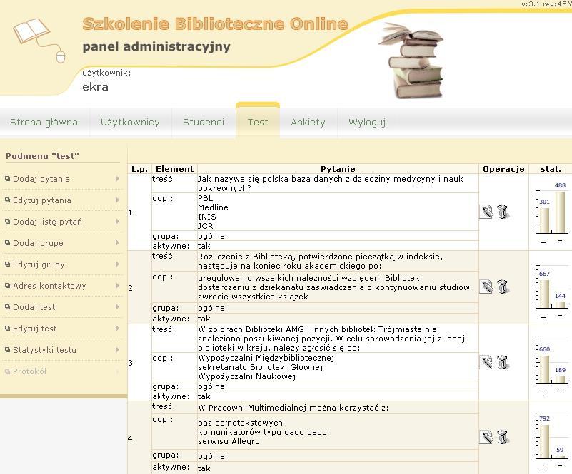 Możliwości panelu administracyjnego [1] tworzenie bazy pytań kontrolnych i grupowanie ich tematycznie tworzenie ankiet pozyskiwanie danych do elektronicznych protokołów zaliczeniowych śledzenie