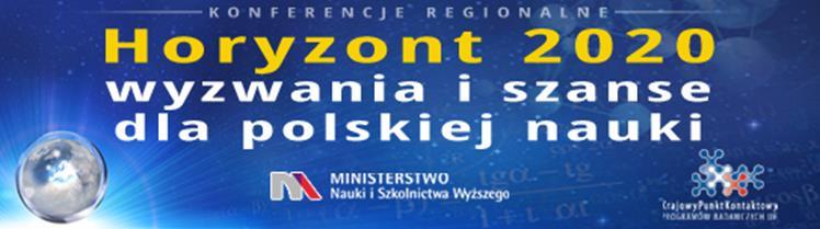 2014, Gliwice Celem konferencji było przedstawienie potencjalnym uczestnikom programu Horyzont 2020 form wsparcia dla naukowców oferowanych przez Ministerstwo Nauki i Szkolnictwa Wyższego i inne