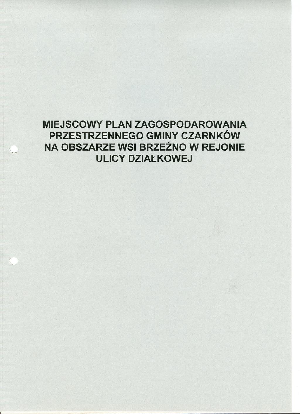 , ',,-,I; ~ MIEJSCOWY PLAN ZAGOSPODAROWANIA PRZESTRZENNEGO