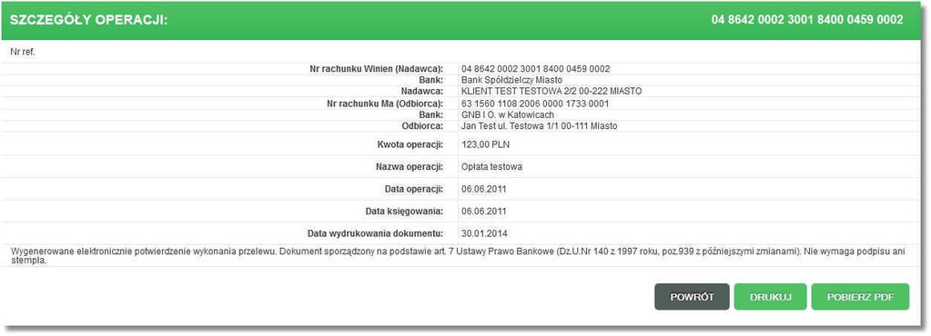 Rozdział 8 Rachunki operacji. Wybór operacji z listy poprzez link z datą operacji w kolumnie Data operacji Data księgowania umożliwia wyświetlenie szczegółów wybranej operacji.
