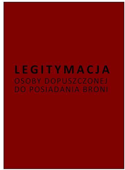 Dziennik Ustaw 7 Poz. 1612 WZÓR LEGITYMACJI OSOBY DOPUSZCZONEJ DO POSIADANIA BRONI Strona pierwsza Strona druga Załącznik nr 3 5) RZECZPOSPOLITA POLSKA (imię i nazwisko).