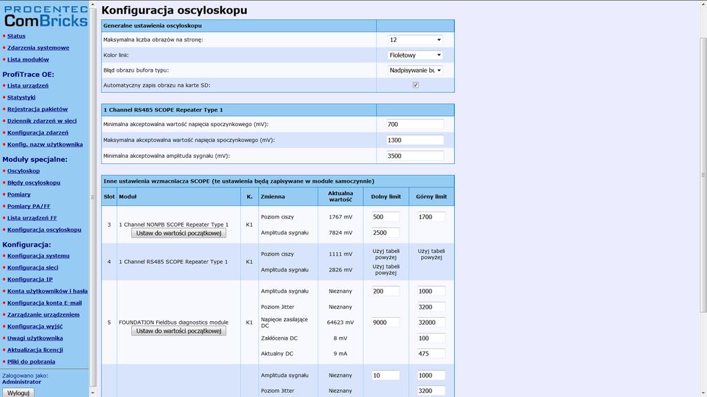 Konfiguracja oscyloskopu Moduły z funkcjonalnością oscyloskopu w pewnym zakresie można konfigurować min.