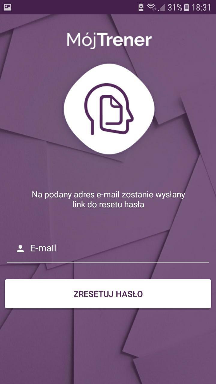 Resetowanie hasła Jeżeli zapomniałeś hasła do aplikacji: KROK 1 wybierz opcję: ZRESETUJ HASŁO, KROK 2 wpisz swój adres e-mail, na który zostanie wysłany link