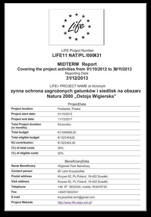 Duże opóźnienie w realizacji tego zadania (miało się ono zakończyć w IV kwartale 2012 roku) w żaden sposób nie wpłynęło negatywnie na realizację całego projektu.