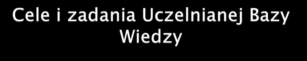 dorobku naukowego uczelni na świat Analityka i