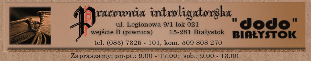 Wersja 1.2 Pracownia Introligatorska do-do Krzysztof Iwanowski 15-281 Białystok ul. Legionowa 9/1 wejście B lok.