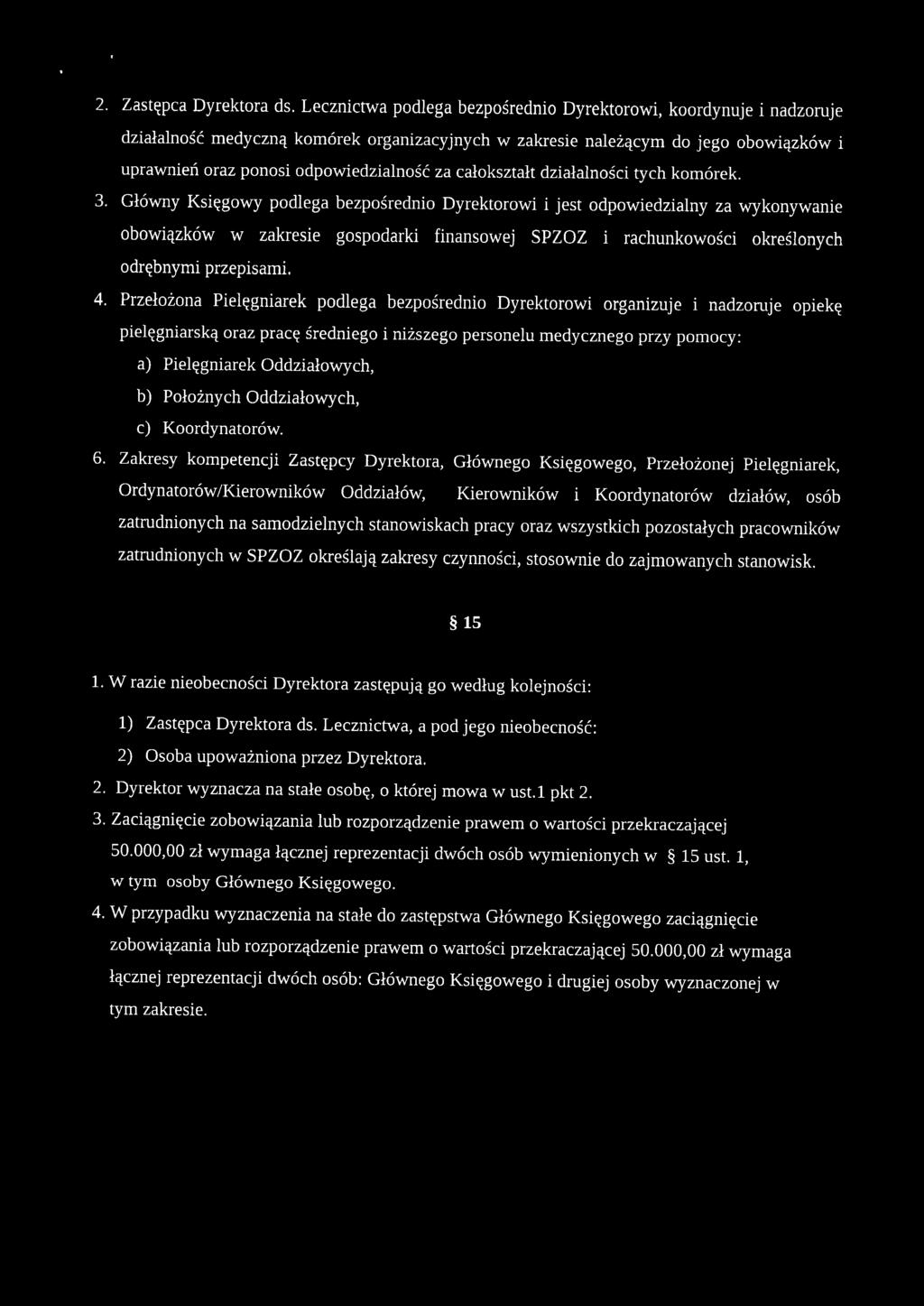 całokształt działalności tych komórek. 3.