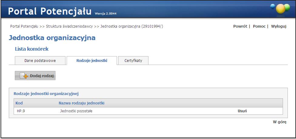 21 System Obsługi Potencjału Świadczeniodawcy Typy jednostki organizacyjnej - widok w trybie przeglądu (wypełnione przykładowymi danymi) 3.1.3 Certyfikaty Na zakładce Certyfikaty wyświetlone są wszystkie zarejestrowane w systemie certyfikaty dla danej jednostki organizacyjnej.