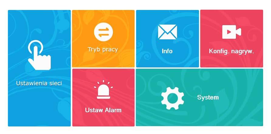 Interfejs urządzenia Ustawienia sieci Tryb pracy Info Konfig. nagryw.