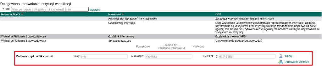 AUI, aby dodać użytkownika instytucji do wybranej roli aplikacji, może skorzystać z opcji Dodaj użytkownika według kryterium.