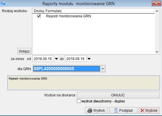 7 Wydruk rejestru monitorowania GRN Wydruk ewidencji uzyskamy po wybraniu przycisku Wydruk