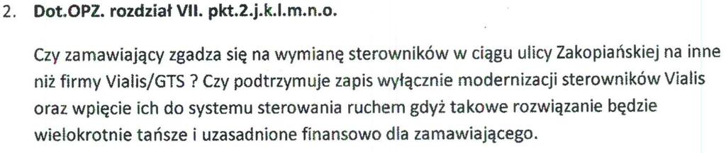 Znak sprawy 21/IV/2016. Zarząd Infrastruktury Komunalnej i Transportu w Krakowie informuje, że do ww. postępowania wpłynęły pytania od Wykonawców.