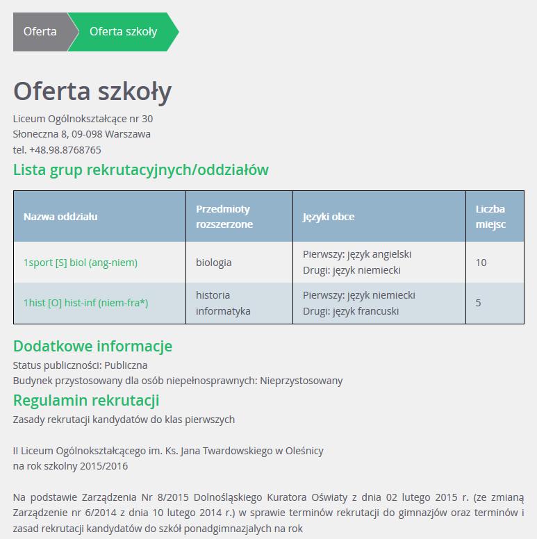 Po wybraniu szkoły jest prezentowany jej opis: W kolumnie Nazwa oddziału znajdują się skrócone nazwy oddziałów/grup oddziałowych z symbolami w nawiasie (S) lub (O) (D_) oznaczające typ