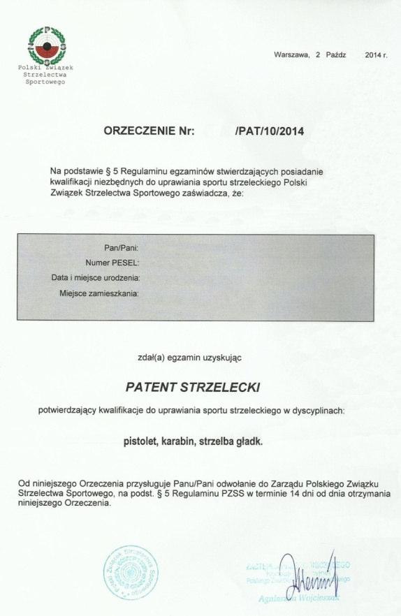 Po zdaniu egzaminu na patent strzelecki powinniśmy otrzymać