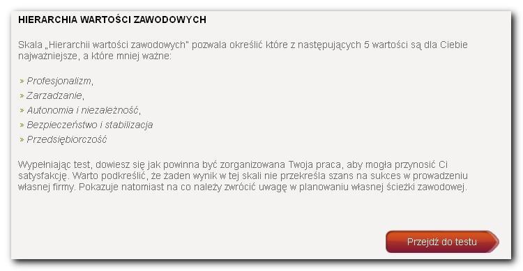 7.1. Hierarchia wartości zawodowych Aby rozpocząć uzupełnianie danych opisujących Twoją hierarchię wartości zawodowych, kliknij