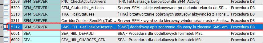 FTL wysyłka zleceń za pomocą SMS W konfiguracji procedur bazodanowych dodano nową pozycję