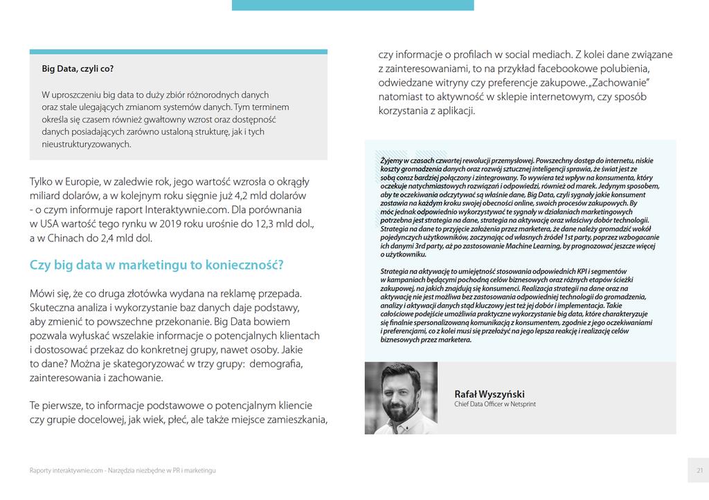 Nasze cykliczne, obszerne raporty branżowe dystrybuowane są do osób pracujących w branży marketingowej, które w swoich firmach odpowiadają m.in. za wybór agencji do obsługi reklamowej.