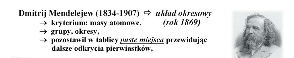 PRAWO OKRESOWOĝCI (periodyczne powtarzanie siċ włağciwoğci chemicznych i