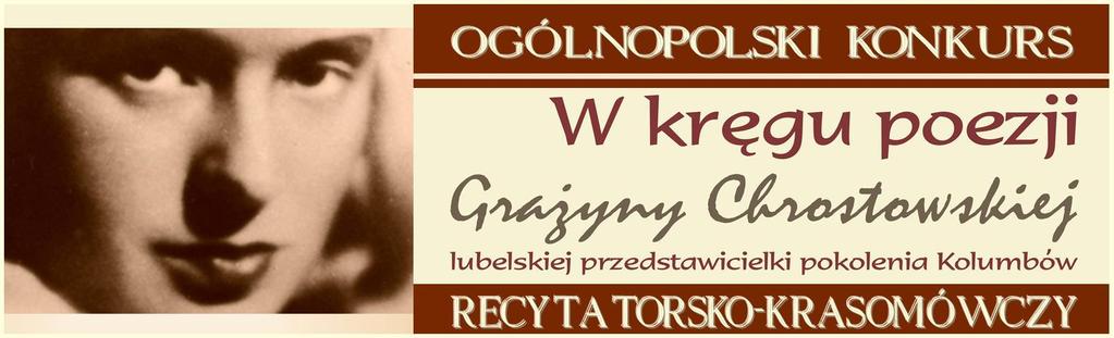 REGULAMIN OGÓLNOPOLSKIEGO KONKURSU RECYTATORSKO-KRASOMÓWCZEGO W KRĘGU POEZJI