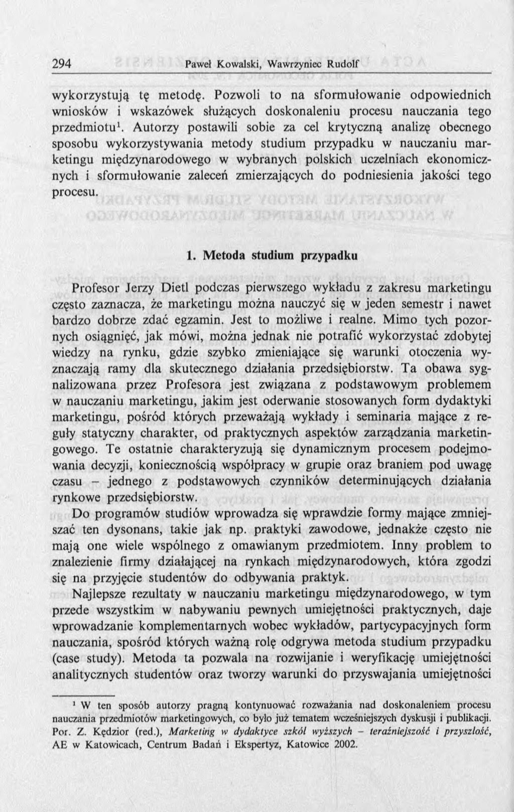 w ykorzystują tę m etodę. Pozwoli to na sform ułow anie odpow iednich wniosków i wskazówek służących doskonaleniu procesu nauczania tego przedm iotu1.