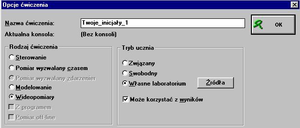 Ponadto należy określić rodzaj ćwiczenia jako Wideopomiary oraz wybrać tryb