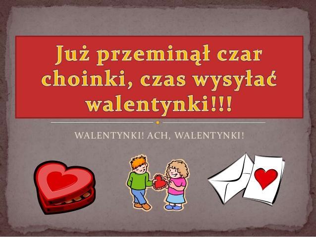 W NUMERZE: - Walentynki - Dzień bezpiecznego Internetu - Aktualności szkolne - Kącik ortograficzny - Humor Ten dzień szczególnie sprzyja nieśmiałym