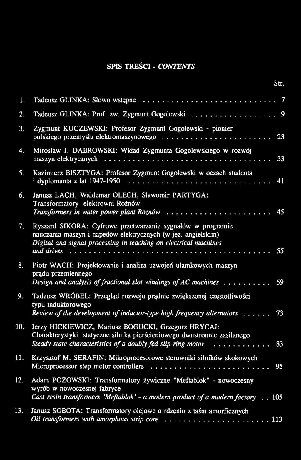 Ryszard SIKORA: Cyfrowe przetwarzanie sygnałów w programie nauczania maszyn i napędów elektrycznych (w jęz. angielskim) Digital and signal processing in teaching on electrical machines and drives.