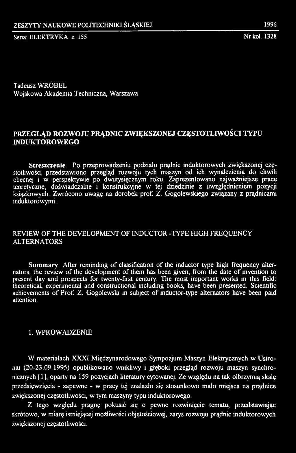 REVIEW OF THE DEVELOPMENT OF INDUCTOR -TYPE HIGH FREQUENCY ALTERNATORS Sum m ary.