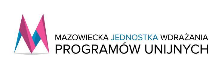 Komunikat Mazowiecka Jednostka Wdrażania Programów Unijnych informuje, że w ramach konkursu nr RPMA.09.02.02-IP.