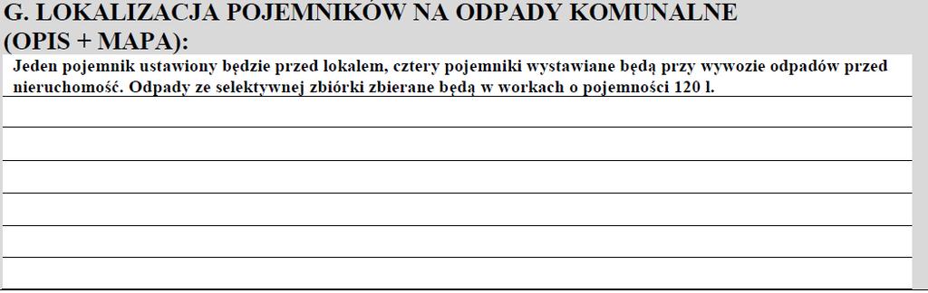 Pełna treść regulaminu utrzymania czystości i porządku dostępna na www.swietochlowice.pl oraz w Wydziale Gospodarki Miejskiej i Ekologii Urzędu Miejskiego. Opłata podana w części F w poz.