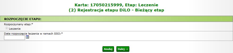 Rysunek 1-33 Przykładowe okno rejestracji etapu DiLO dane karty W kolejnym oknie system automatycznie zaznacza do rozpoczęcia etap, wskazany podczas operacji zakończenia poprzedniego etapu (w