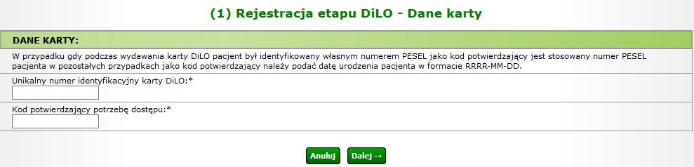 Rysunek 1-12 Przykładowe okno rejestracji etapu DiLO dane karty W kolejnym oknie system automatycznie zaznacza do rozpoczęcia etap, wskazany podczas operacji zakończenia poprzedniego etapu (w