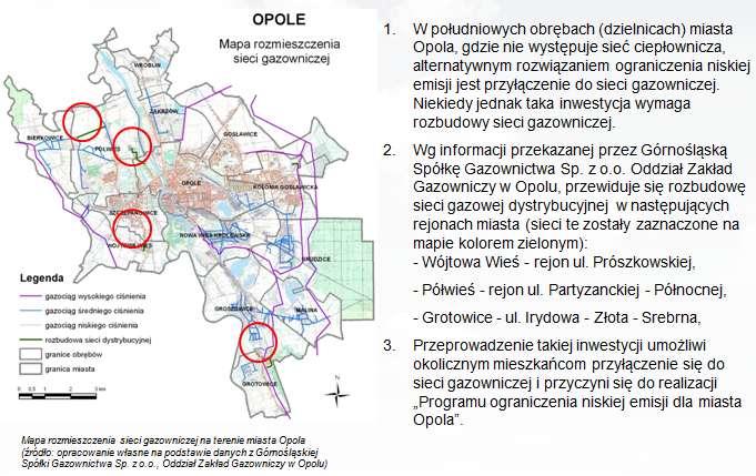 podstawie danych z ECO S.A.) Poniżej przedstawiono mapę sieci gazowniczej na terenie miasta Opola.