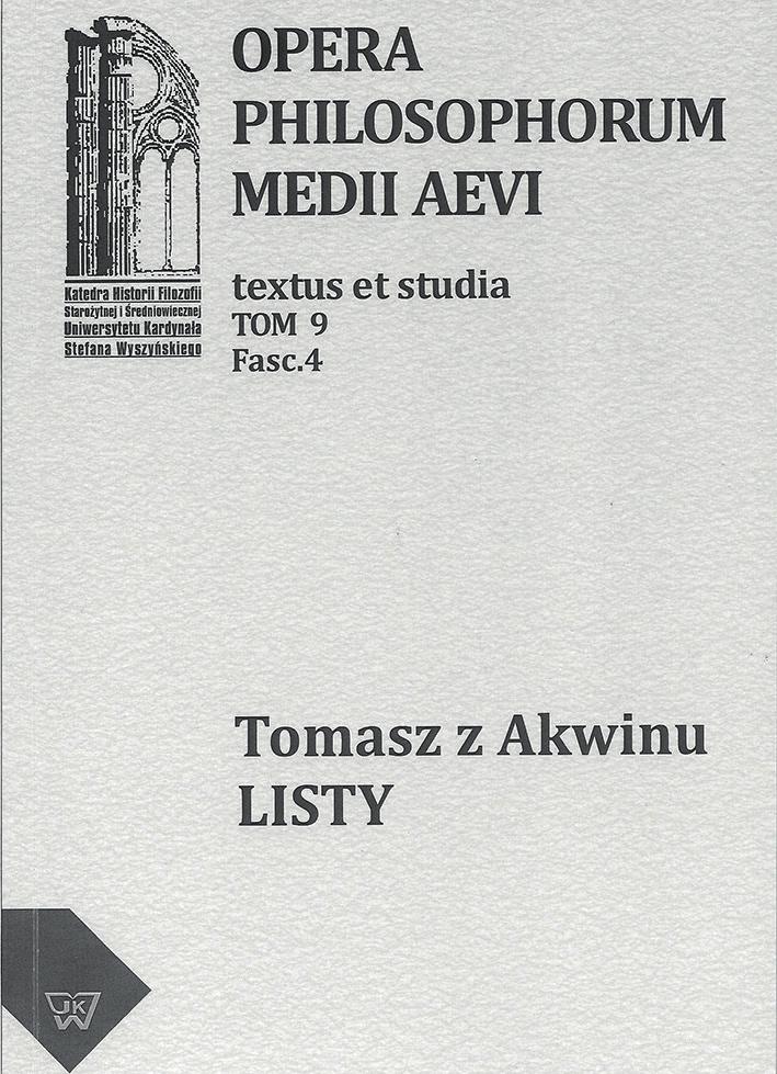 Tomasz z Akwinu Listy OPERA PHILOSOPHORUM MEDII AEVI TOM 9, FASC.