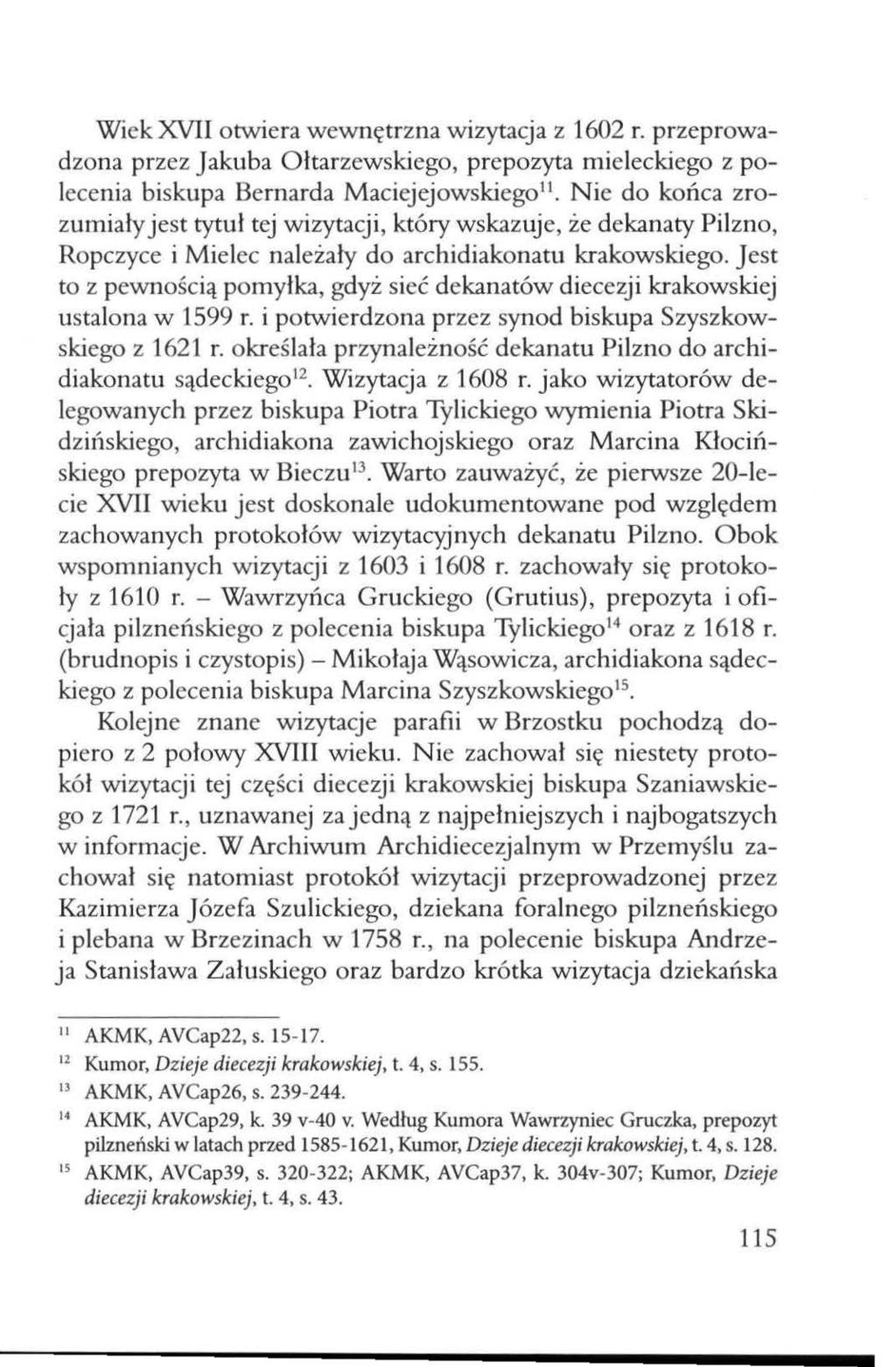 Wiek XVII otwiera wewnętrzna wizytacja z 1602 r.