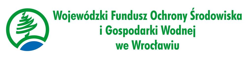 PROGRAM PRIORYTETOWY DOFINANSOWANIA ZE ŚRODKÓW WOJEWÓDZKIEGO FUNDUSZU OCHRONY ŚRODOWISKA I