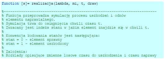 2. Badanie niezawodności elementu naprawialnego metodą symulacji Monte-Carlo W poprzednim punkcie przeanalizowano najprostszy z możliwych przypadek systemu naprawialnego (pojedynczy element przy