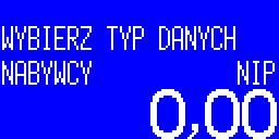 Wpisać kwotę. 9.12. Wprowadzanie numeru NIP/danych klienta Kasa fiskalna EMAR NOVA umożliwia wprowadzanie numeru NIP lub innych danych kupującego.