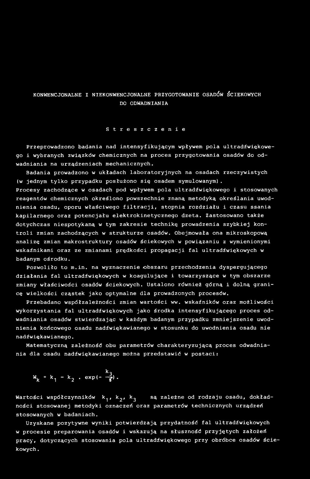 stopnia rozdziału i czasu ssania kapilarnego oraz potencjału elektrokinetycznego dzeta.